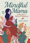 Cover Image: Mindful Mama