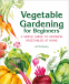 Cover Image: Vegetable Gardening for Beginners