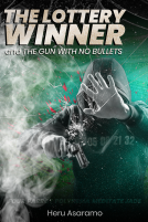 book cover for The Lottery Winner and The Gun With No Bullets