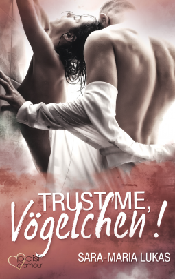 Buchcover für Trust me, Vögelchen!