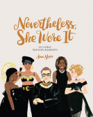 book cover for Nevertheless, She Wore It
