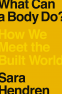 Cover Image: What Can a Body Do?
