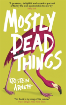 book cover for Mostly Dead Things