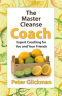Cover Image: The Master Cleanse Coach