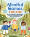 Cover Image: Mindful Games For Kids