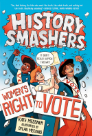 book cover for History Smashers: Women's Right to Vote
