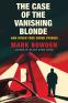 Cover Image: The Case of the Vanishing Blonde