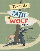 book cover for This Is the Path the Wolf Took