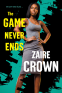 Cover Image: The Game Never Ends