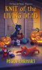 Cover Image: Knit of the Living Dead