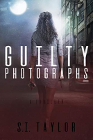 book cover for Guilty Photographs
