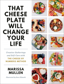 book cover for That Cheese Plate Will Change Your Life