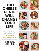 book cover for That Cheese Plate Will Change Your Life