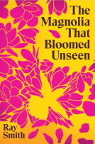 book cover for The Magnolia That Bloomed Unseen