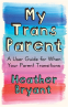 Cover Image: My Trans Parent