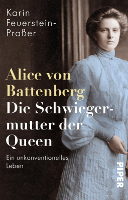 Buchcover für Alice von Battenberg - Die Schwiegermutter der Queen