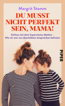 Buchcover für Du musst nicht perfekt sein, Mama!