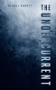 Cover Image: The Undercurrent