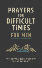 book cover for Prayers for Difficult Times for Men