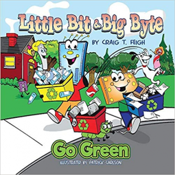 book cover for Little Bit & Big Byte, Go Green