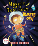book cover for Monkey with a Tool Belt Blasts Off!