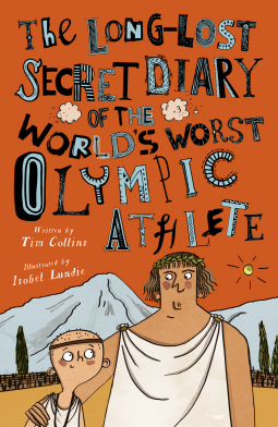 book cover for The Long-Lost Secret Diary of the World's Worst Olympic Athlete