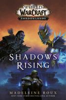 book cover for Shadows Rising (World of Warcraft: Shadowlands)