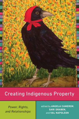 book cover for Creating Indigenous Property