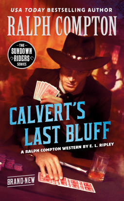 book cover for Ralph Compton Calvert's Last Bluff