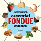 book cover for Essential Fondue Cookbook