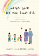 book cover for Looking Back Life was Beautiful