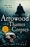 Cover Image: Arrowood and the Thames Corpses