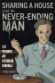Cover Image: Sharing a House with the Never-Ending Man
