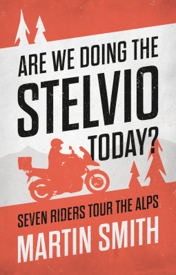 book cover for Are We Doing the Stelvio Today?