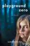 Cover Image: Playground Zero