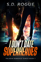 book cover for I Don’t Date Superheroes