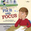 Cover Image: Fix it With Focus