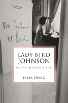 book cover for Lady Bird Johnson: Hiding in Plain Sight