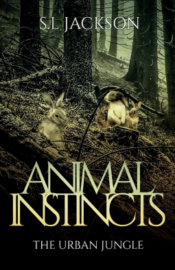 book cover for Animal Instincts: The Urban Jungle