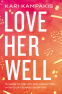Cover Image: Love Her Well