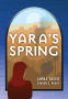 Cover Image: Yara’s Spring