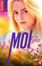 Couverture du livre pour Moi, Lola - Tome 2