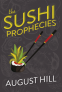 Cover Image: The Sushi Prophecies