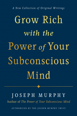 book cover for Grow Rich with the Power of Your Subconscious Mind