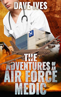 book cover for The Adventures of an Air Force Medic