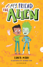 Cover Image: My Friend the Alien