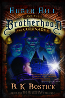 book cover for Huber Hill and the Brotherhood of Cornado