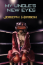 Cover Image: My Uncle's New Eyes