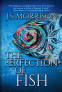 Cover Image: The Perfection of Fish