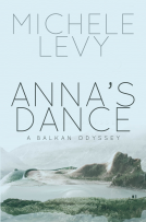 book cover for Anna's Dance: A Balkan Odyssey